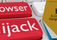 Browser Hijacking Is Common & More Dangerous - blog post